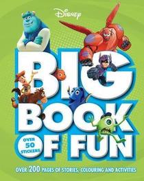 Disney Big Book of Fun: Over 200 Pages of Stories, Colouring and Activities, with Over 50 Stickers