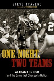 One Night, Two Teams: Alabama vs. USC and the Game that Changed a Nation