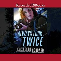 Always Look Twice (The Uncommon Justice Series)