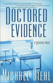 Doctored Evidence: A Suspense Novel : A Suspense Novel