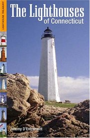 The Lighthouses Of Connecticut (Lighthouse Treasury)