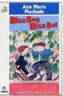 Bisa Bea, Bisa Bel/Great-Grandmother Bea, Great Granddaughter Bel (Coleccion Mundo Magico, 57) (Spanish Edition)