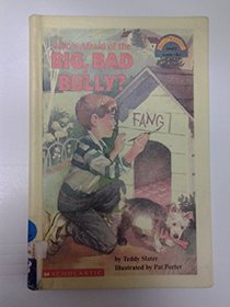 Who's Afraid of the Big Bad Bully? (Hello Reader L3)
