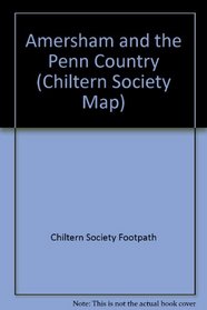Amersham and the Penn Country (Chiltern Footpath Maps)