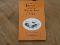The Journal of Mortimer Fish