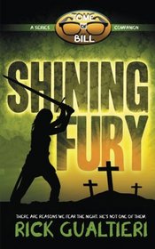Shining Fury: A Tale From The Tome Of Bill