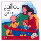 Caillou at the Amusement Park: With Stickers