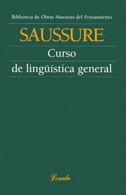 Curso de Linguistica General: Biblioteca de Obras Maestras del Pensamiento
