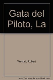 Gata del Piloto, La (Spanish Edition)