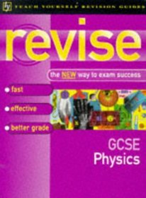 GCSE Physics (Teach Yourself Revision Guides)