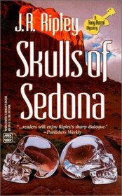 Skulls of Sedona (Tony Kozol, Bk 2)