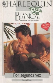 Por Segunda Vez (A Wedding To Remember) (Harlequin Bianca, No 33390) (Spanish Edition)