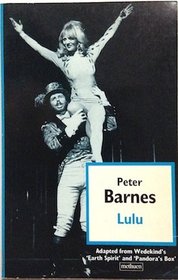 Lulu: A Sex Tragedy (Methuen Modern Plays)