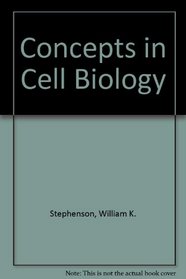 Concepts in Cell Biology