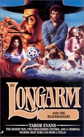 Longarm and the Blackmailers (Longarm, No 287)