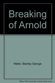 Breaking of Arnold