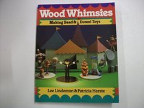 Wood Whimsies: Making Bead  Dowel Toys