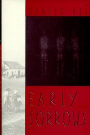 Early Sorrows: (For Children and Sensitive Readers