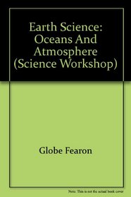 Earth Science: Oceans and Atmosphere (Science Workshop)