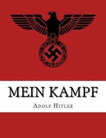 Mein Kampf: Band 1 und Band 2 (German Edition)