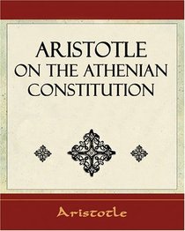 Aristotle on the Athenian Constitution - 1901