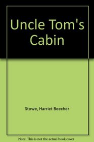 Uncle Tom's Cabin