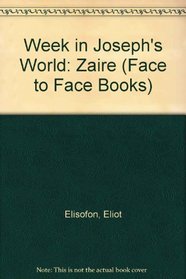 Zaire: A Week in Josephs World