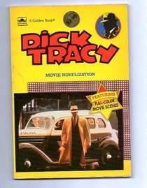 Dick Tracy Movie Novelization: Movie Novelization