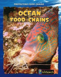 Ocean Food Chains (Infosearch: Protecting Food Chains)