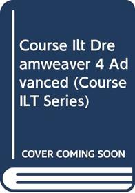 Course ILT: DreamWeaver 4: Advanced