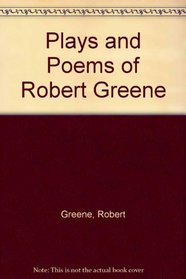 Plays and Poems of Robert Greene (Library of English Renaissance literature)