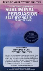 Develop Your Psychic Abilities: A Subliminal Persuasion/Self-Hypnosis