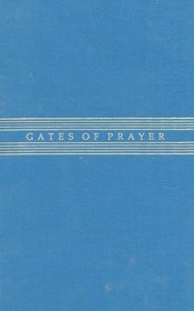 Gates of Prayer: The Union Prayer Book