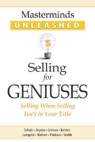 Masterminds Unleashed: Selling for Geniuses