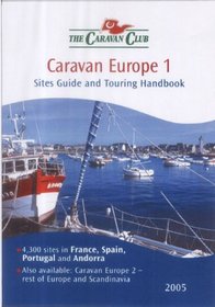 Caravan Europe 2005: France,Spain,Portugal &Andorra v.1 (Vol 1)