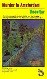 Murder in Amsterdam: Two Books in One (Dekok and the Sunday Strangler and Dekok and the Corpse on Christmas Eve)