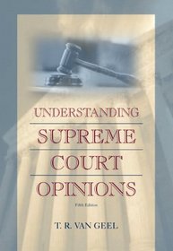 Understanding Supreme Court Opinions (5th Edition)