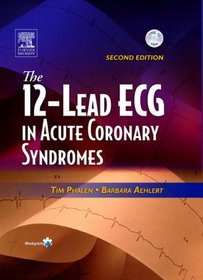 The 12-Lead ECG in Acute Coronary Syndromes Text and Pocket Reference Package