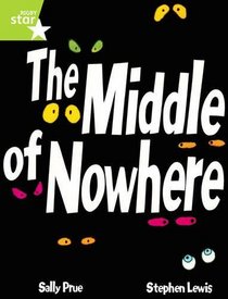 The Middle of Nowhere: Lime Level (Rigby Star Guided)