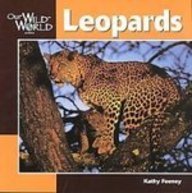 Leopards (Our Wild World)