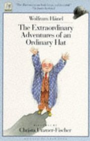 The Extraordinary Adventures of an Ordinary Hat (A North-South Paperback)