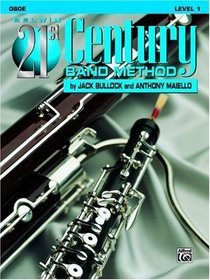 Belwin 21st Century Band Method, Oboe Level 1 (Belwin 21st Century Band Method)