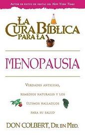 La Cura Biblica Para La Menopausia (Spanish Edition)