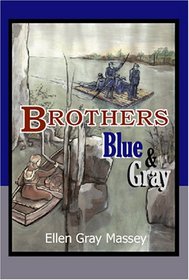 Brothers, Blue & Gray