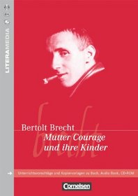 Mutter Courage und ihre Kinder