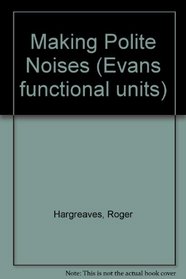 Making Polite Noises (Evans functional units)