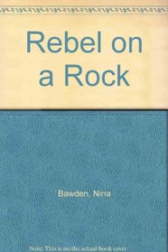 Rebel on a Rock