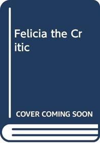 Felicia the Critic