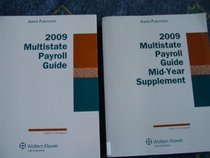 Multistate Payroll Guide, 2009