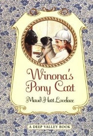 Winona's Pony Cart (Deep Valley, Bk 3)